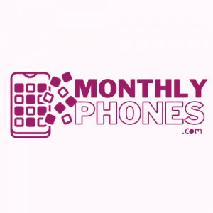 Monthly Phones